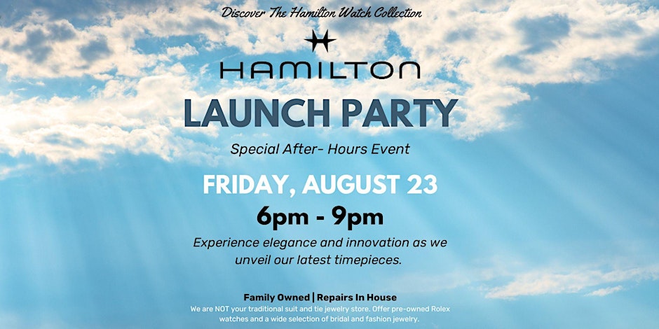 Hamilton Watch Launch Party