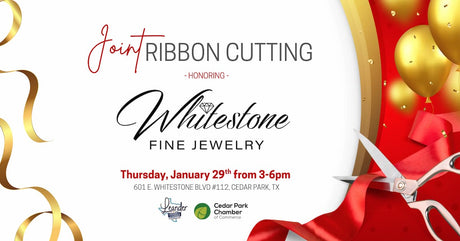 Ribbon Cutting Event - Experience the New Whitestone Fine Jewelry